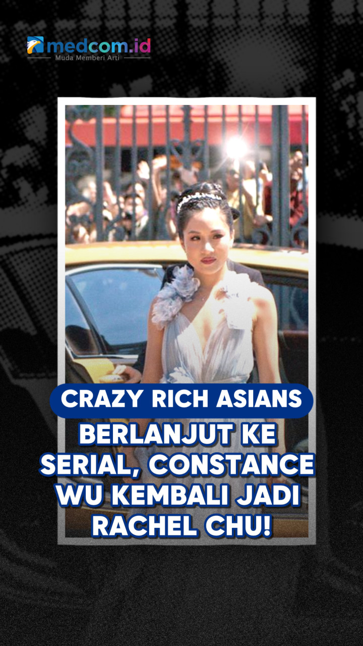 Crazy Rich Asians Berlanjut ke Serial, Constance Wu Kembali Jadi Rachel Chu!