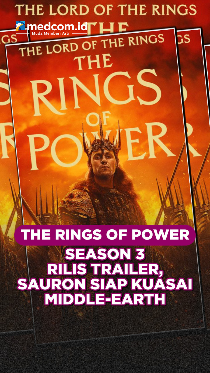 The Rings of Power Season 3 Rilis Trailer, Sauron Siap Kuasai Middle-earth