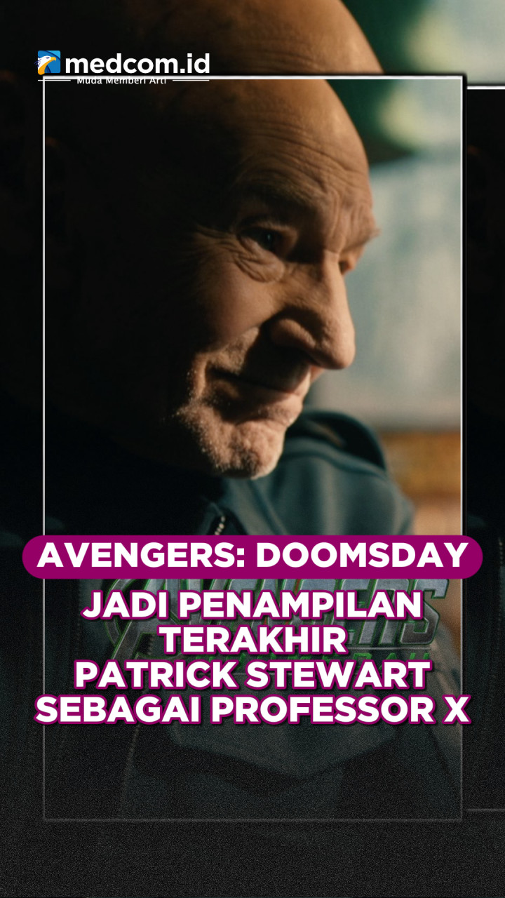 Avengers: Doomsday Jadi Penampilan Terakhir Patrick Stewart sebagai Professor X