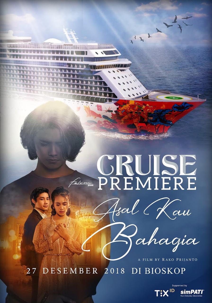 Film Asal Kau Bahagia Gelar Premier di Kapal Pesiar Melintasi Singapura-Malaysia