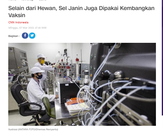 [Cek Fakta] Benarkah Vaksin Covid-19 Mengandung Janin Manusia Usia 3 Bulan? Ini Faktanya