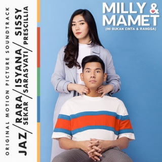 Cerita di Balik Lima Soundtrack Film Milly & Mamet