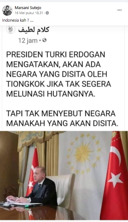 [Cek Fakta] Erdogan Sebut Ada Negara yang akan Disita China karena Utang? Ini Faktanya