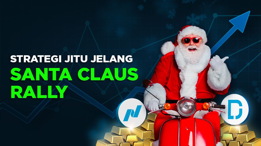 Raup <i>Cuan</i> Jelang <i>Santa Claus Rally</i>