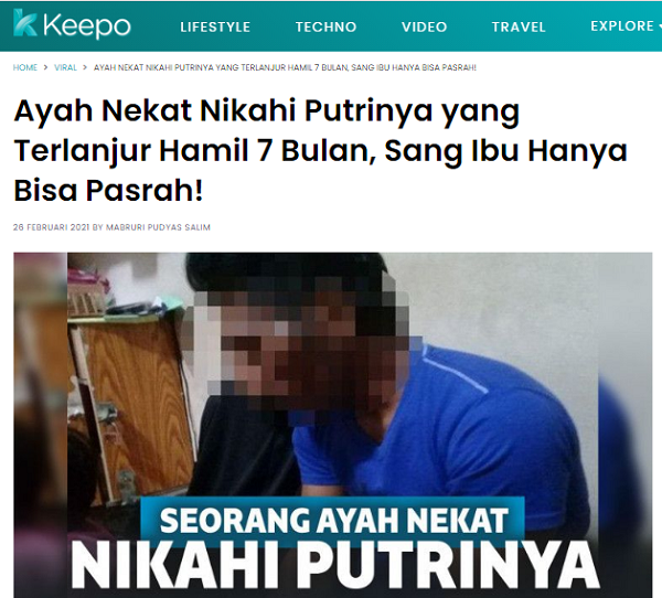 [Cek Fakta] Seorang Ayah Kandung Nikahi Putrinya Sang Ibu Pasrah? Ini Faktanya