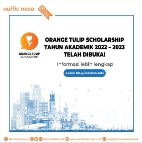 Informasi beasiswa Orange Tulip Scholarship 2022