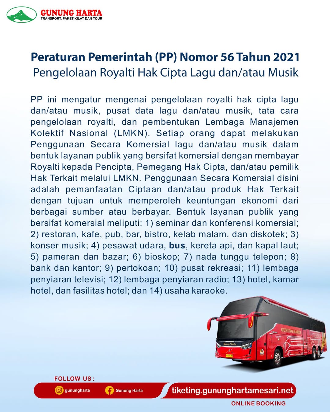 Gunung Harta Stop Musik di Bus, Patuh Aturan Royalti Lagu