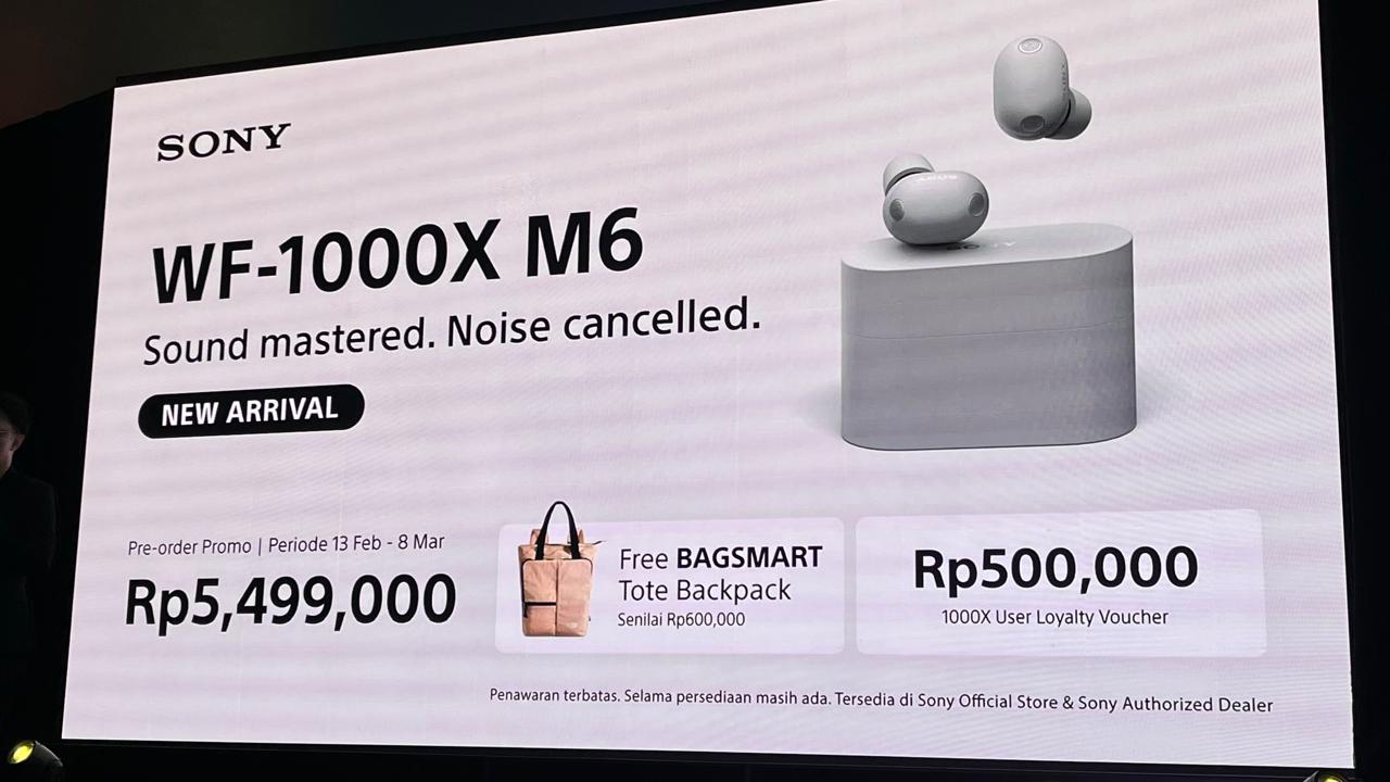Sony WF-1000XM6 Resmi Meluncur di Indonesia, Harga Rp5 Jutaan