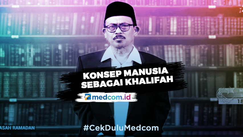 Konsep Manusia Sebagai Khalifah